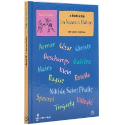 Sale Boutiques de musées Livre-jeu La bande à Niki, Les Nouveaux Réalistes - Salut l'artiste