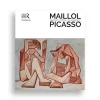 Boutiques de musées Catalogues D'Exposition-Maillol-Picasso : défier l'idéal classique - Catalogue d'exposition