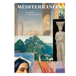 Boutiques de musées Catalogues D'Exposition-Méditerranées. Inventions et représentations - Catalogue de l'exposition