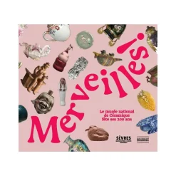 Hot Boutiques de musées Merveilles ! - Le musée national de Céramique fête ses 200 ans - Catalogue de l'exposition