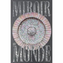 Boutiques de musées Catalogues D'Exposition-Miroir du monde - Catalogue d'exposition