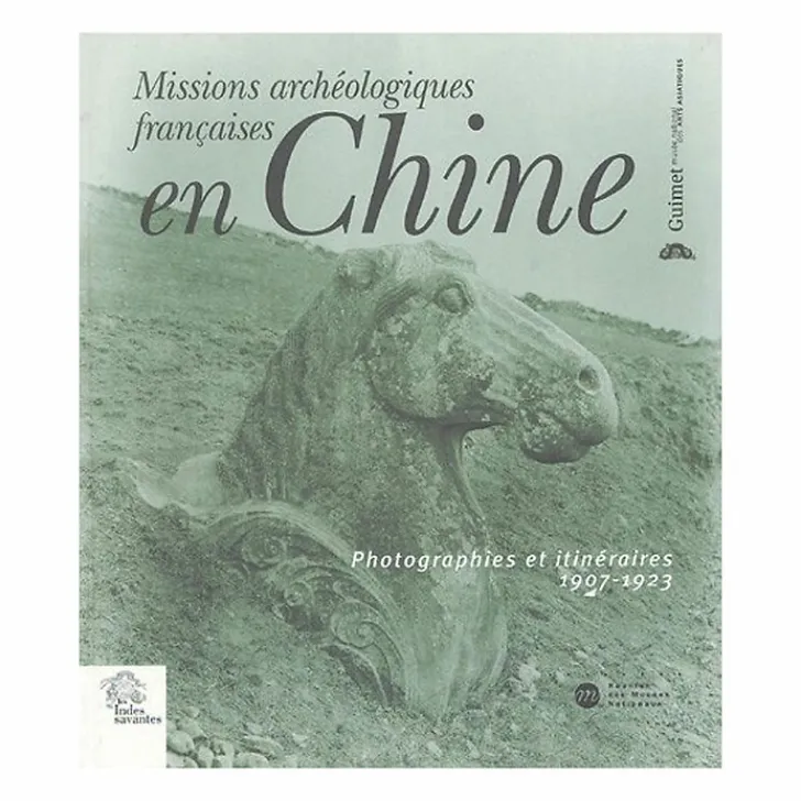 Boutiques de musées Histoire, Géographie Et Sciences-Missions archéologiques françaises en Chine - Photographies et itinéraires 1907-1923