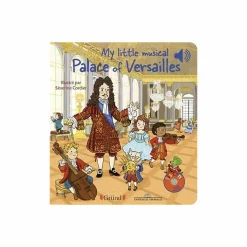 Boutiques de musées Livres Jeunesse-Mon petit château de Versailles en musique