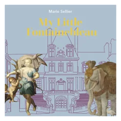 Boutiques de musées Livres Jeunesse-Mon petit Fontainebleau