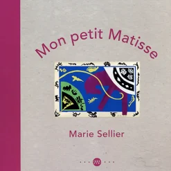 Boutiques de musées Livres Jeunesse-Mon petit Matisse