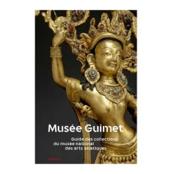 Boutiques de musées Guides De Musées-Musée Guimet. Guide des collections du musée national des arts asiatiques
