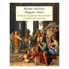 Boutiques de musées Guides De Musées-Musée national Magnin, Dijon - Guide de la collection de peintures