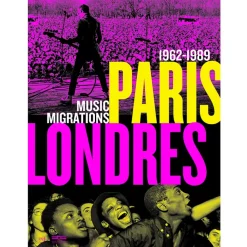 Online Boutiques de musées Paris-Londres 1962-1989 Music migrations - Catalogue d'exposition