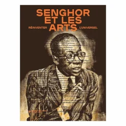 Boutiques de musées Senghor et les arts - Réinventer l'universel - Catalogue d'exposition