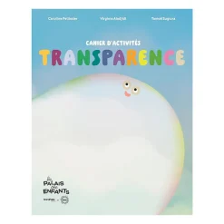 Boutiques de musées Livres Jeunesse-Transparence - Cahier d'activités