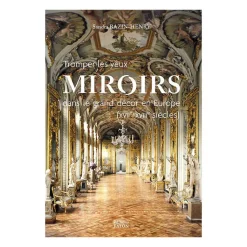 Sale Boutiques de musées Tromper les yeux. Miroirs dans le grand décor en Europe (XVIIe-XVIIIe siècles)