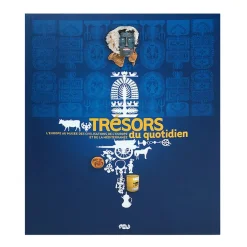 Boutiques de musées Catalogues D'Exposition-Trésors du quotidien ?