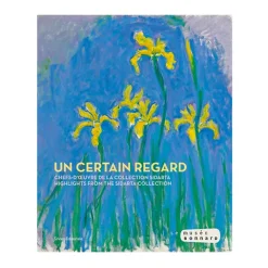 Boutiques de musées Catalogues D'Exposition-Un certain regard : chefs-d'œuvre de la collection Sidarta - Catalogue d'exposition