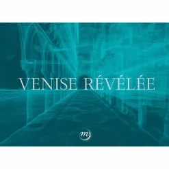Boutiques de musées Catalogues D'Exposition-Venise révélée - Catalogue d'exposition